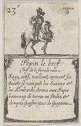 Pepin le bref / Chef de la seconde race..., from 'Game of the Kings of France' (Jeu des Rois de France)